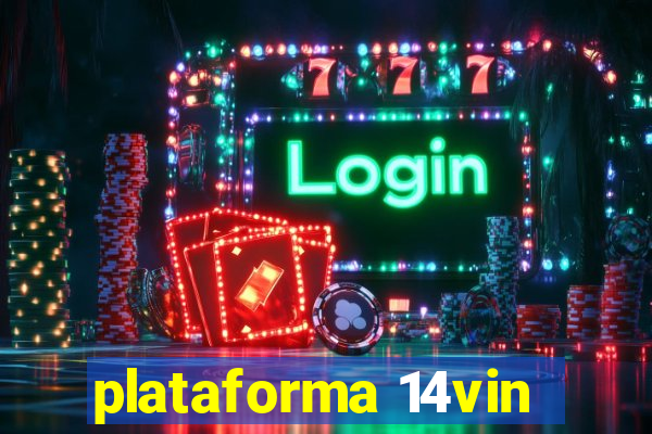 plataforma 14vin